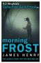 [Detective Jack Frost Prequel 03] • Morning Frost